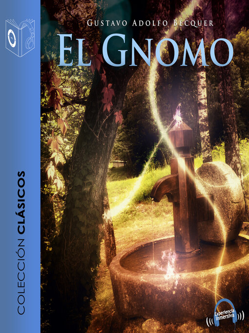 Title details for El gnomo--Dramatizado by Gustavo Adolfo Bécquer - Available